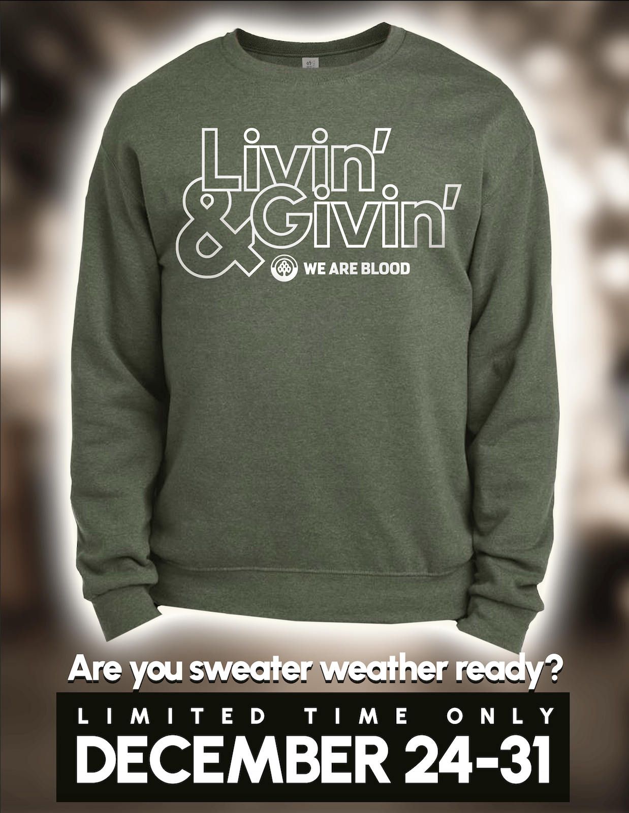 A sweatshirt that says "Livin' & Givin'"